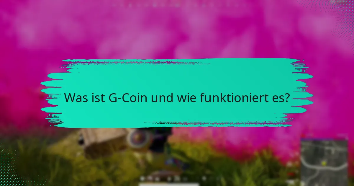 Wie kann G-Coin für In-Game-Käufe verwendet werden?