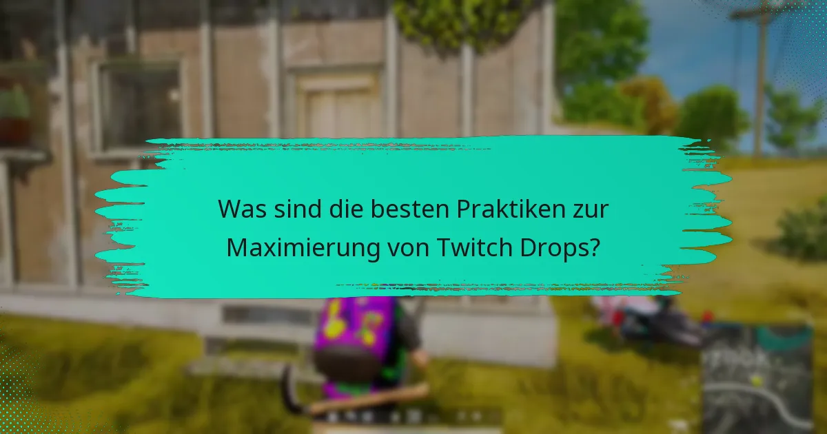 Wo finde ich Diskussionen über Twitch Drops?