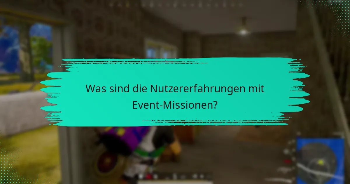 Welche Vorschläge haben Nutzer zur Verbesserung der Event-Missionen?