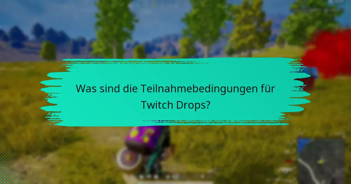 Welche Arten von Belohnungen kann ich durch Twitch Drops verdienen?