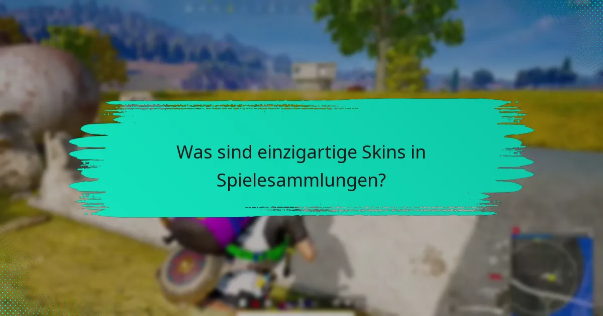 Was sind event-exklusive Gegenstände in Skins-Kollektionen?