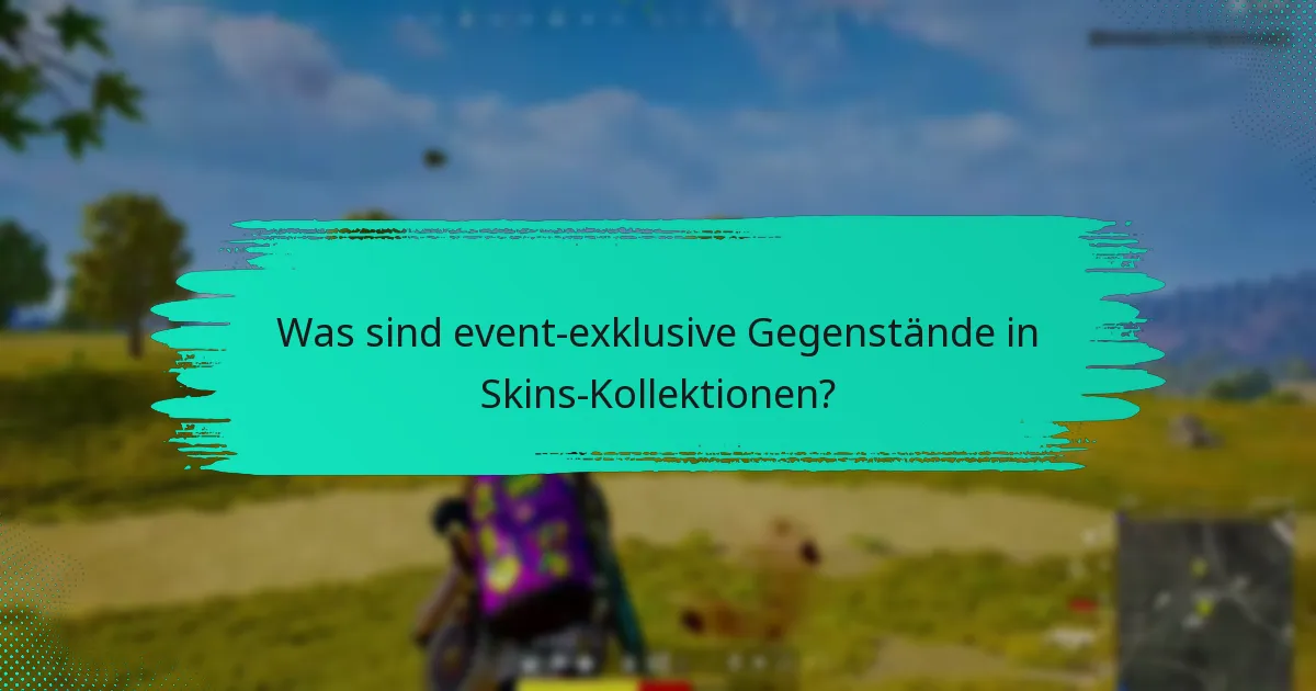 Wie kann ich effektive Sammelstrategien für Skins entwickeln?