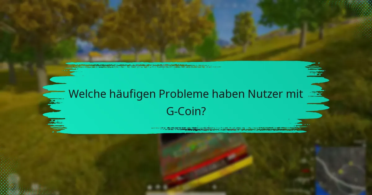 Welche Funktionsanfragen sind bei G-Coin-Nutzern beliebt?