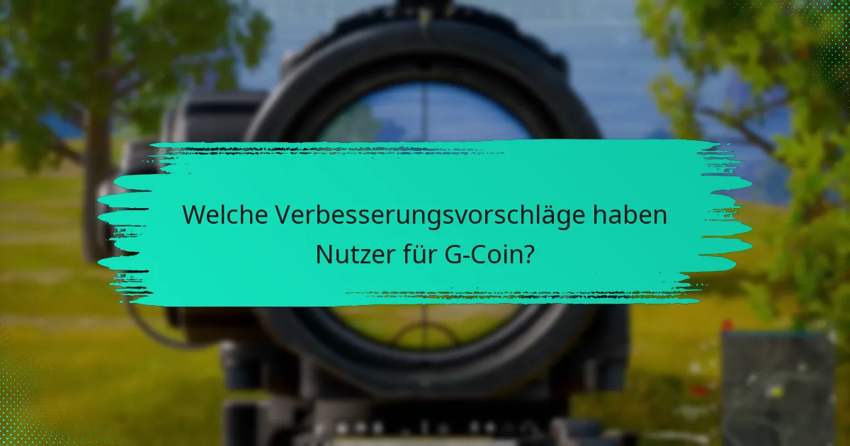 Wie hat das Unternehmen auf das Nutzerfeedback zu G-Coin reagiert?
